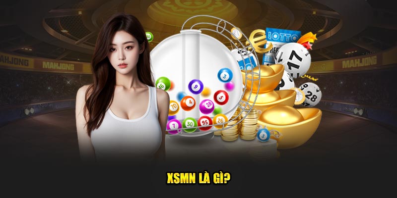 Xổ số miền nam là gì